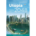 Utopia 2048: Journey into a regenerative future