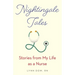 Nightingale Tales: Stories from My Life as a Nurse