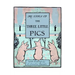 The Story of the Three Little Pigs: Picture Book