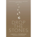 Drop the Stones: When Love Reaches the Unlovable