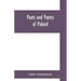 Poets and poetry of Poland, a collection of Polish verse, including a short account of the history of Polish poetry, with sixty biographical sketches