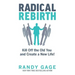 Radical Rebirth