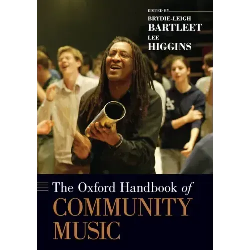 The Oxford Handbook of Community Music