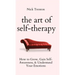 The Art of Self-Therapy: How to Grow, Gain Self-Awareness, and Understand Your Emotions