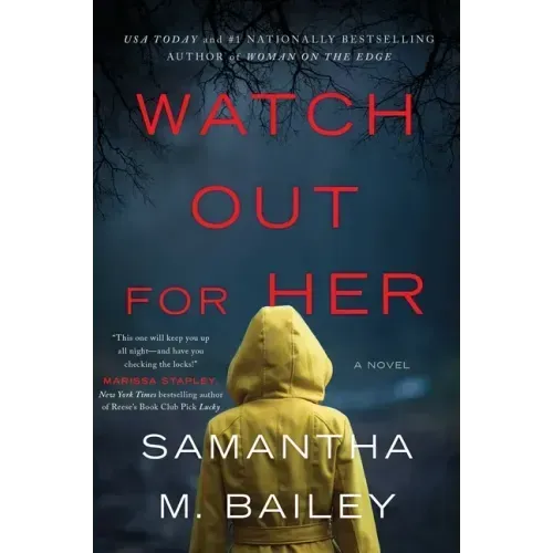 Watch Out for Her