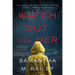 Watch Out for Her