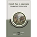 French Rule in Louisiana: From New France to Creole Culture