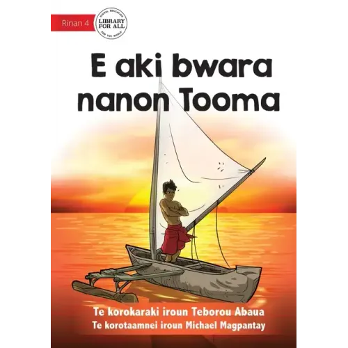 Tooma Didn't Give Up - E aki bwara nanon Tooma (Te Kiribati)
