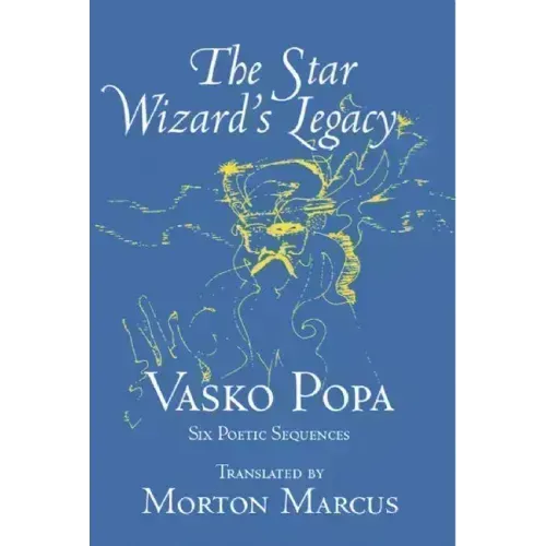 The Star Wizard's Legacy: Six Poetic Sequences