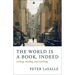 The World Is a Book, Indeed: Writing, Reading, and Traveling