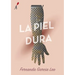 La Piel Dura