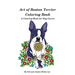 Art of Boston Terrier Coloring Book: A Coloring Book for Dog Lovers