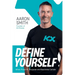 Define Yourself: When Passion, Purpose and Business Collide