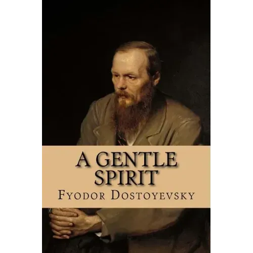 A Gentle Spirit: A Fantastic Story