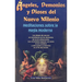 Angeles, Demonios y Dioses del Nuevo Milenio: Meditaciones Sobre la Magia Moderna