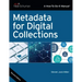 Metadata for Digital Collections
