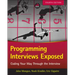 Programming Interviews Exposed: Coding Your Way Through the Interview