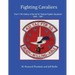 Fighting Cavaliers: The F-105 History of the 421st Tactical Fighter Squadron 1963 - 1967