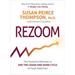 Rezoom: The Powerful Reframe to End the Crash-And-Burn Cycle of Food Addiction