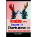 Breaking The Chains Of Darkness: And Receive Supernatural Breakthrough