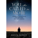 You Are Called to More: A Primer for New Believers and Those who want to go further