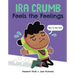 Ira Crumb Feels the Feelings