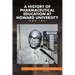 A History of Pharmaceutical Education at Howard University 1868-1981