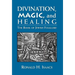Divination, Magic, and Healing: The Book of Jewish Folklore