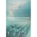 Remarkable Women of the Second World War: A Collection of Untold Stories