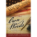 In Their Own Words, Volume 1, The New England Colonies: Today's God-less America... What Would Our Founding Fathers Think?