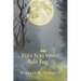 Tule Fog Wary: Tule Fog