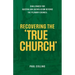 Recovering the True Church: Challenges for Australian Catholicism Beyond the Plenary Council