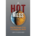 A Hot Mess: How the Climate Crisis Is Changing Our World