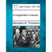 A Magistrate's Manual.