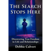 The Search Stops Here: Discovering True Freedom in Life and Relationships