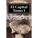 El Capital Tomo I