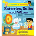 Discover It Yourself: Batteries, Bulbs, and Wires