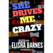 She Drives Me Crazy