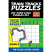 Train Tracks Puzzles: 250 Hard Logic Puzzles 5x5