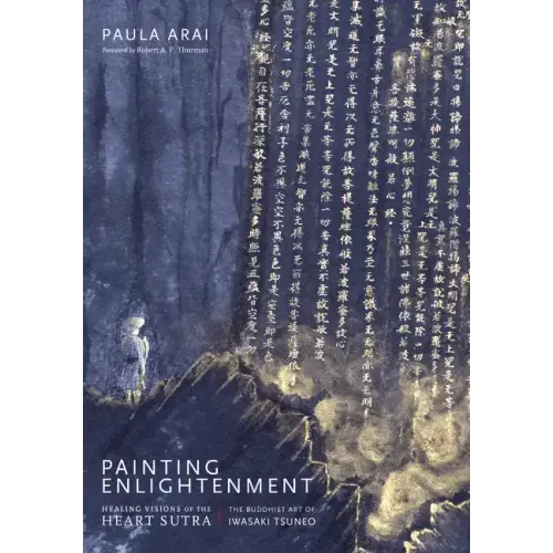 Painting Enlightenment: Healing Visions of the Heart Sutra