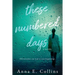 These Numbered Days