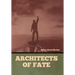 Architects of Fate
