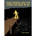 Other Stories and the Horse You Rode in on