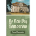 No New Day Tomorrow