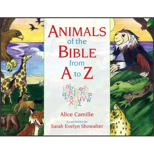 Animals of the Bible from A to Z