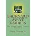 Backyard Meat Rabbits