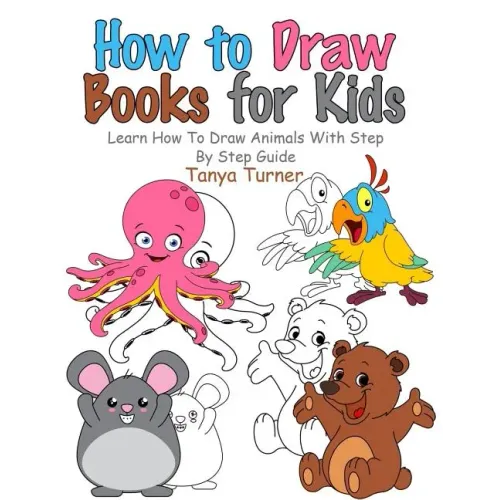 How to Draw Books for Kids: Learn How to Draw Animals with Step by Step Guide