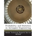 Probability and Statistics in Aerospace Engineering