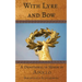 With Lyre and Bow: A Devotional in Honor of Apollo
