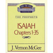 Thru the Bible Vol. 22: The Prophets (Isaiah 1-35)